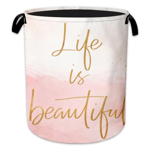 Beautiful Life Laundry Hamper, Pink Gold Laundry Baskets, Waterproof Oxford Cloth for Room/Bathroom/Bedroom/Dormitories 16x20.8 Inch - color: Beautiful Life