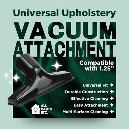 Universal Upholstery Vacuum Attachment - Compatible with 1.25” Vacuum Hoses & Shop Vac, Bissell, Nutone, Eureka, Beam, Central Vacuums & More - color: Upholstery Tool